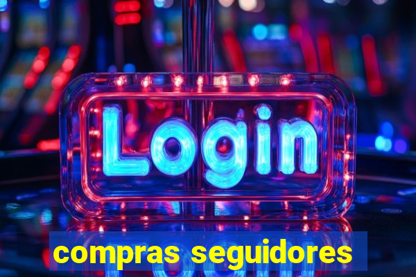 compras seguidores
